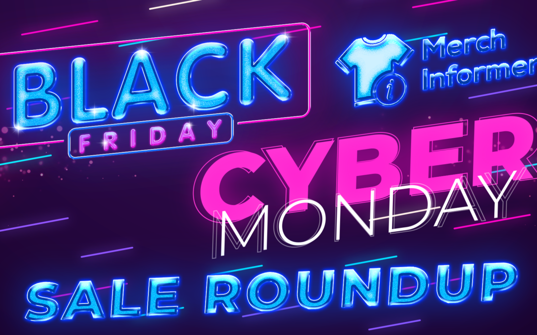 Black Friday – Cyber Monday Roundup